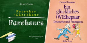 Sprachwitz als Markenzeichen: In seinen Büchern spielt Gérard Foussier mit deutschen und französischen Begriffen, Eigenheiten und gegenseitigen Klischees (Copyright: Landry Charrier)